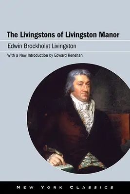 Die Livingstons von Livingston Manor - The Livingstons of Livingston Manor