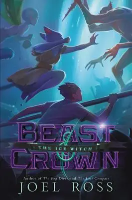 Die Bestie & die Krone: Die Eishexe - Beast & Crown: The Ice Witch