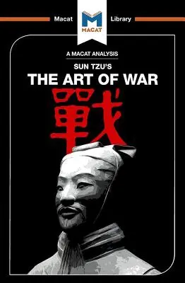 Eine Analyse von Sun Tzu's Die Kunst des Krieges - An Analysis of Sun Tzu's the Art of War