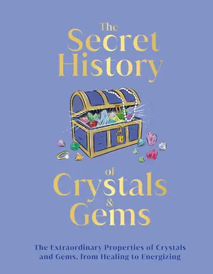 Kristalle und Edelsteine: Von mythischen Eigenschaften zu magischen Geschichten - Crystals and Gems: From Mythical Properties to Magical Stories