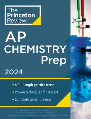 Princeton Review AP Chemistry Prep, 25. Ausgabe: 4 Übungstests + Vollständige Inhaltswiederholung + Strategien & Techniken - Princeton Review AP Chemistry Prep, 25th Edition: 4 Practice Tests + Complete Content Review + Strategies & Techniques