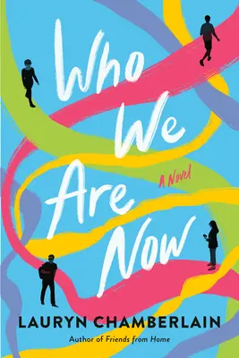 Wer wir jetzt sind - Who We Are Now