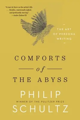 Die Annehmlichkeiten des Abgrunds: Die Kunst des persönlichen Schreibens - Comforts of the Abyss: The Art of Persona Writing