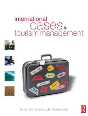 Internationale Fälle im Tourismusmanagement - International Cases in Tourism Management