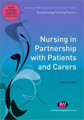 Pflege in Partnerschaft mit Patienten und Betreuern - Nursing in Partnership with Patients and Carers