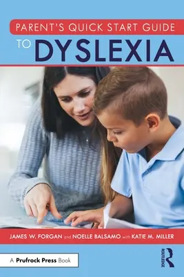 Quick Start Guide für Eltern bei Legasthenie - Parent's Quick Start Guide to Dyslexia