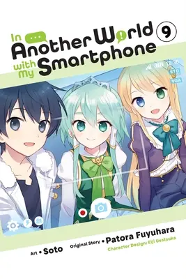 In einer anderen Welt mit meinem Smartphone, Bd. 9 (Manga): Band 9 - In Another World with My Smartphone, Vol. 9 (Manga): Volume 9