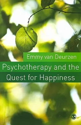 Psychotherapie und die Suche nach Glück - Psychotherapy and the Quest for Happiness