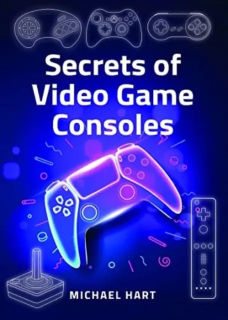 Die Geheimnisse der Videospielkonsolen - Secrets of Video Game Consoles