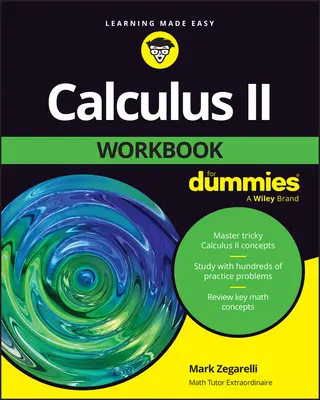 Calculus II Arbeitsbuch für Dummies - Calculus II Workbook for Dummies