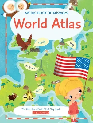Mein großes Buch der Antworten Weltatlas - My Big Book of Answers World Atlas