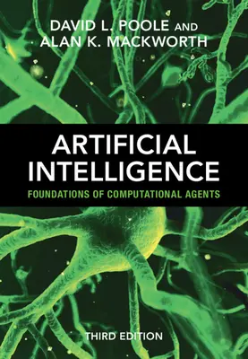 Künstliche Intelligenz: Grundlagen von Computational Agents - Artificial Intelligence: Foundations of Computational Agents