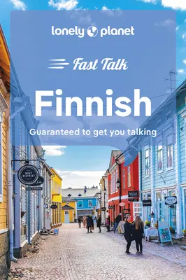 Lonely Planet Schnelles Sprechen Finnisch 2 - Lonely Planet Fast Talk Finnish 2