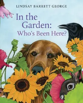 Im Garten: Wer ist hier gewesen? - In the Garden: Who's Been Here?