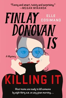 Finlay Donovan bringt es zu Ende - Finlay Donovan Is Killing It