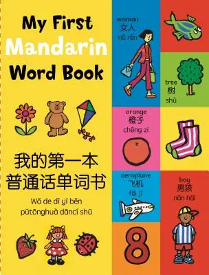 Mein erstes Mandarin-Wörterbuch - My First Mandarin Word Book