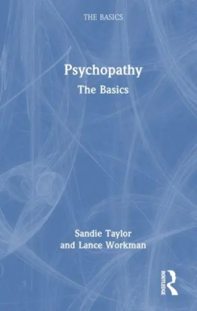 Psychopathie: Die Grundlagen - Psychopathy: The Basics