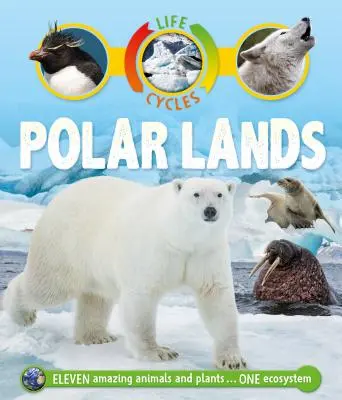 Lebenszyklen: Polargebiete - Life Cycles: Polar Lands