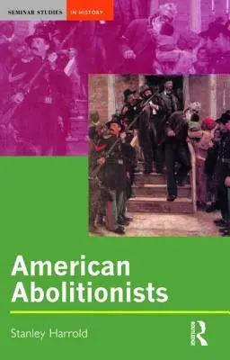 Amerikanische Abolitionisten - American Abolitionists