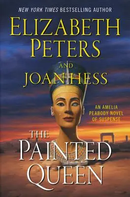 Die gemalte Königin: Ein Amelia-Peabody-Spannungsroman - The Painted Queen: An Amelia Peabody Novel of Suspense