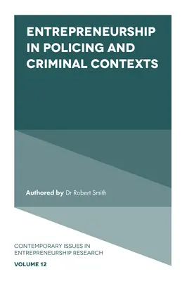 Unternehmertum in polizeilichen und kriminellen Kontexten - Entrepreneurship in Policing and Criminal Contexts