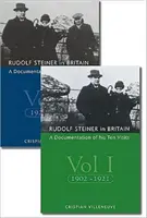 Rudolf Steiner in Großbritannien - Eine Dokumentation seiner zehn Besuche, 1902-25 - Rudolf Steiner in Britain - A Documentation of His Ten Visits, 1902-25