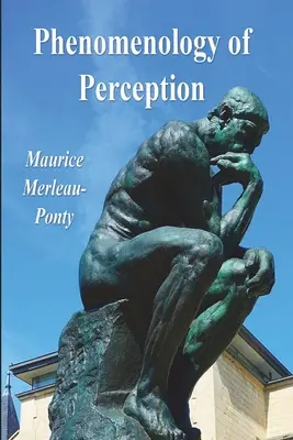 Phänomenologie der Wahrnehmung - Phenomenology of Perception