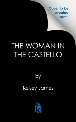 Die Frau im Castello: Ein fesselnder historischer Roman, perfekt für Buchclubs - The Woman in the Castello: A Gripping Historical Novel Perfect for Book Clubs
