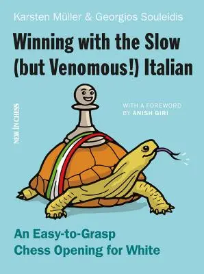 Gewinnen mit dem langsamen (aber giftigen!) Italiener - Winning with the Slow (but Venomous!) Italian