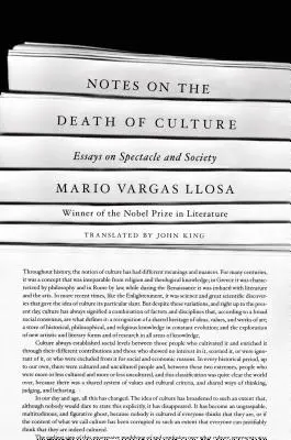 Notizen über den Tod der Kultur: Essays über Spektakel und Gesellschaft - Notes on the Death of Culture: Essays on Spectacle and Society