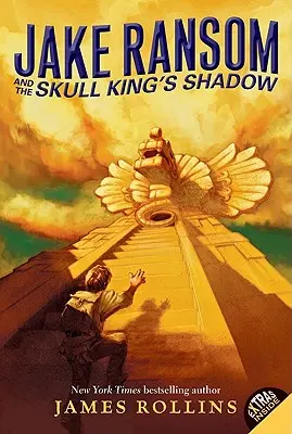 Jake Ransom und der Schatten des Totenkopfkönigs - Jake Ransom and the Skull King's Shadow