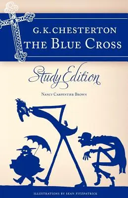 Das Blaue Kreuz von Chesterton: Studienausgabe - Chesterton's the Blue Cross: Study Edition