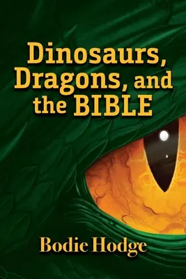 Dinosaurier, Drachen und die Bibel - Dinosaurs, Dragons, and the Bible