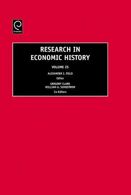 Wirtschaftsgeschichtliche Forschung, Band 25 - Research in Economic History, Volume 25