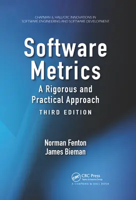 Software Metriken: Ein rigoroser und praktischer Ansatz, dritte Auflage - Software Metrics: A Rigorous and Practical Approach, Third Edition