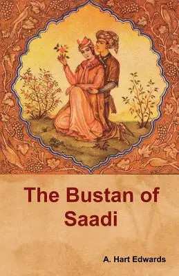 Der Bustan von Saadi - The Bustan of Saadi