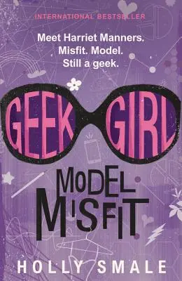 Geek Girl: Model Außenseiter - Geek Girl: Model Misfit