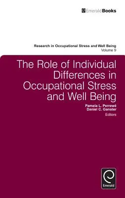 Die Rolle individueller Unterschiede bei beruflichem Stress und Wohlbefinden - The Role of Individual Differences in Occupational Stress and Well Being
