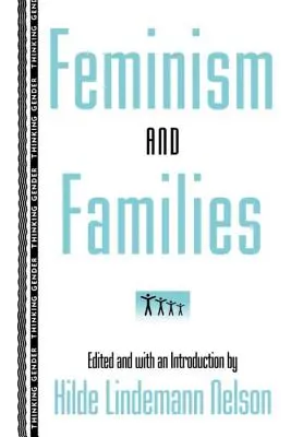 Feminismus und Familien - Feminism and Families