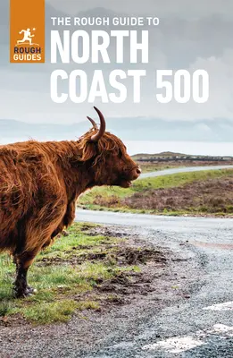 The Rough Guide to the North Coast 500 (Kompakter Reiseführer mit Gratis-Ebook) - The Rough Guide to the North Coast 500 (Compact Travel Guide with Free Ebook)