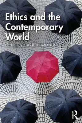 Ethik und die Welt von heute - Ethics and the Contemporary World