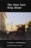 Blick von der King Street - Ein autobiographischer Essay - View from King Street - An Essay in Autobiography