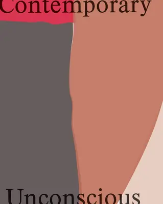 Zeitgenössisch / Unbewusst - Contemporary / Unconscious