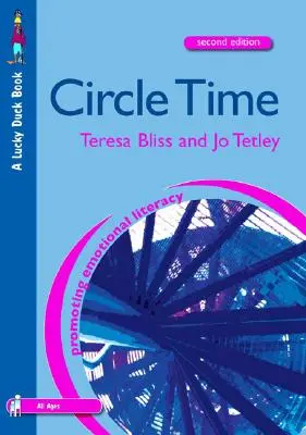Circle Time: Ein Ressourcenbuch für Grund- und Sekundarschulen - Circle Time: A Resource Book for Primary and Secondary Schools