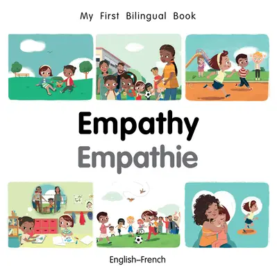 Mein erstes zweisprachiges Buch - Einfühlungsvermögen (Englisch-Französisch) - My First Bilingual Book-Empathy (English-French)