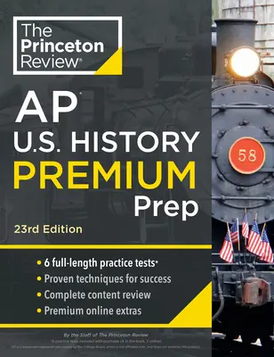 Princeton Review AP U.S. History Premium Prep, 23. Ausgabe: 6 Übungstests + Vollständige Inhaltswiederholung + Strategien & Techniken - Princeton Review AP U.S. History Premium Prep, 23rd Edition: 6 Practice Tests + Complete Content Review + Strategies & Techniques