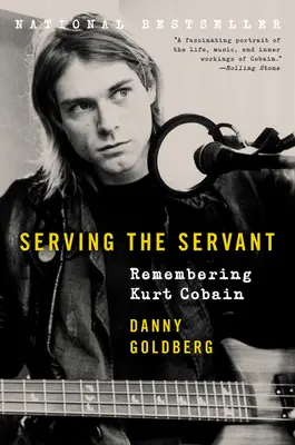 Im Dienste des Dieners: Das Gedenken an Kurt Cobain - Serving the Servant: Remembering Kurt Cobain