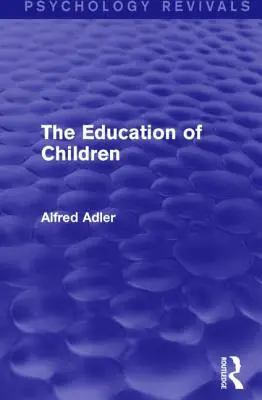 Die Erziehung der Kinder - The Education of Children