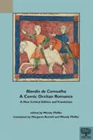 Blandin de Cornoalha, eine komische okzitanische Romanze - Blandin de Cornoalha, a Comic Occitan Romance