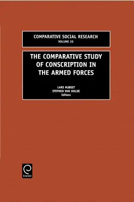 Die vergleichende Untersuchung der Wehrpflicht in den Streitkräften - The Comparative Study of Conscription in the Armed Forces